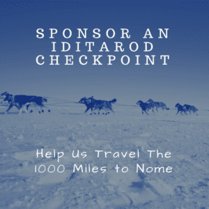 Help the sled dogs of Turning Heads Kennel travel to Iditarod by sponsoring an Iditarod Checkpoint
